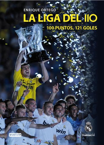 9788444103945: La liga del 110: 100 puntos, 121 goles (Biografas Real Madrid)