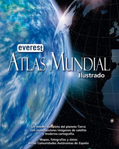 Imagen de archivo de Atlas Mundial ilustrado y CCAA (Atlas Everest) (Spanish Edition) a la venta por Bayside Books