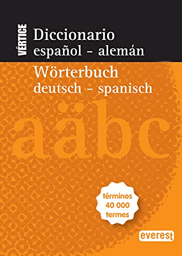 Imagen de archivo de Diccionario Nuevo Vrtice espaol-alemn = Wrterbuch Deutsch-Spanisch : trminos 40000 anwendungen (Diccionarios bilinges) a la venta por medimops