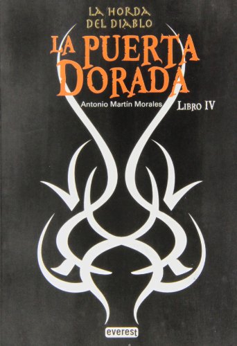 9788444111186: La Horda del Diablo. La puerta dorada. Libro IV (Spanish Edition)