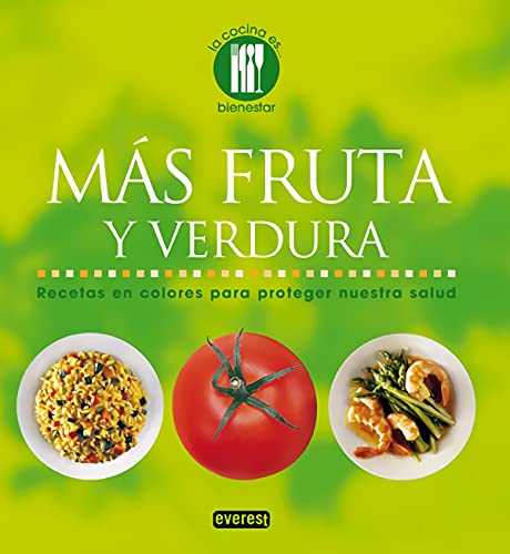 9788444120331: Ms fruta y verdura: Recetas en colores para proteger nuestra salud (La cocina es...)