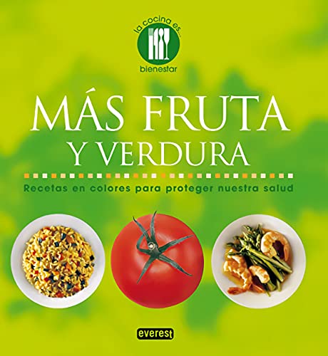 9788444120331: Ms fruta y verdura: Recetas en colores para proteger nuestra salud (La cocina es...) (Spanish Edition)