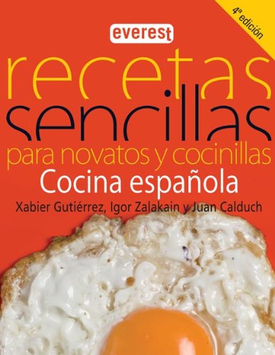 Beispielbild fr Recetas sencillas para novatos y cocinillas/ Simple recipes for beginners and cookers: Cocina Espaola zum Verkauf von Ammareal