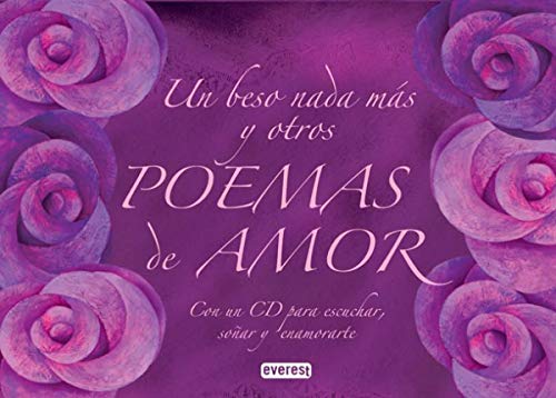 Imagen de archivo de Un Beso Nada Mas y Otros Poemas de Amor a la venta por Hamelyn