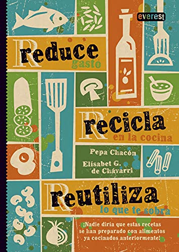 9788444121642: Reduce, Recicla, Reutiliza (Spanish Edition)