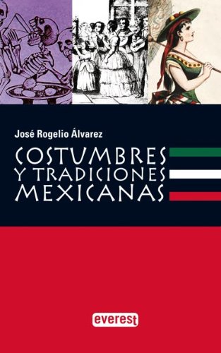 Imagen de archivo de Estuche Costumbres y Tradiciones Mexilvarez Encarnacin Jos Rogelio a la venta por Iridium_Books