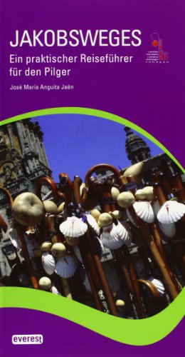 Jakobsweg, Ein praktischer Reiseführer für den Pilger - Jaen Jose M., A.