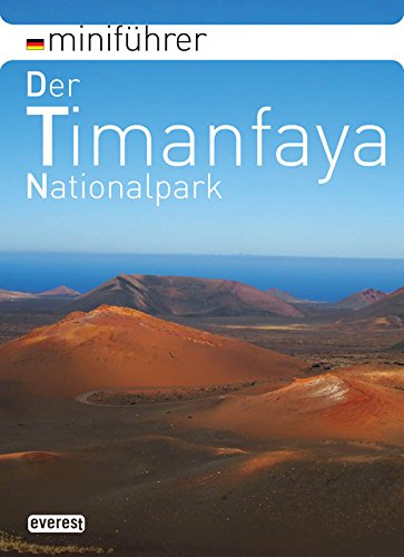 Beispielbild fr Mini Führer Der Timanfaya-Nationalpark (Deutsch) (Mini guas) zum Verkauf von Iridium_Books