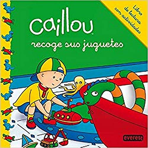 9788444134277: Caillou recoge sus juguetes: Libro de lectura con actividades