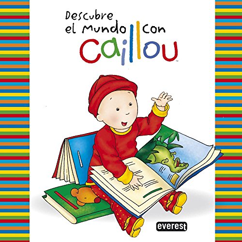 Stock image for Caillou. Descubre el Mundo con Caillou for sale by Hamelyn