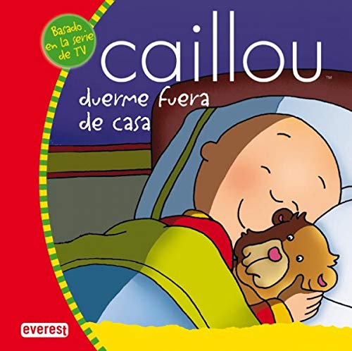 Beispielbild fr Caillou Duerme Fuera de Casa zum Verkauf von Hamelyn