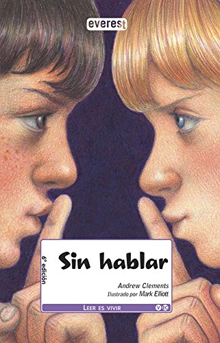 Stock image for Sin Hablar / No Talking (Leer Es Vivir) (Spanish Edition) [Paperback] by Andr. for sale by Iridium_Books