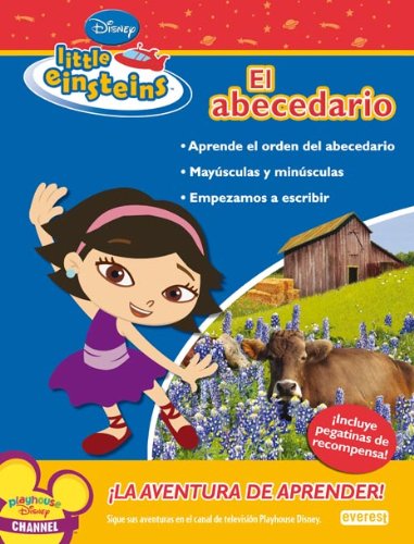 Little Einsteins. El abecedario (Little Einsteins / Libros de actividades con pegatinas) (Spanish Edition) (9788444141183) by Walt Disney Company