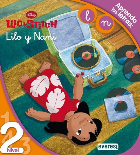 Stock image for Lilo & Stitch. Lilo y Nani. Lectura Nivel 2: Aprendo las letras l, n. (Leo con Disney) for sale by medimops