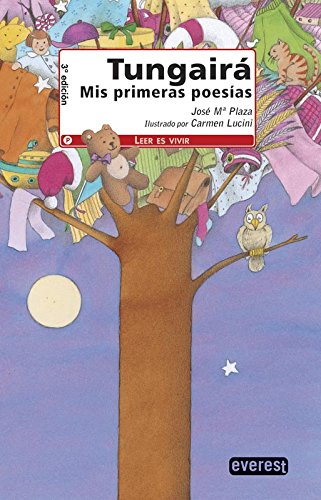 Beispielbild fr Tungaira : mis primeras poesas (Leer es vivir / Poesa) zum Verkauf von medimops