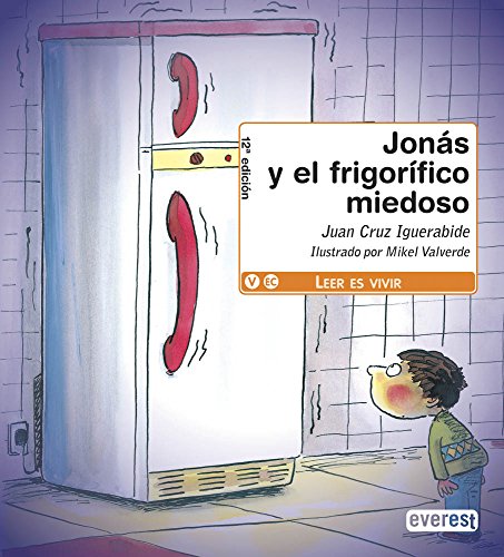 Beispielbild fr Jons y el frigorfico miedoso (Leer es vivir) zum Verkauf von medimops