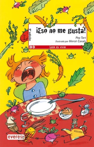 Stock image for Eso no me gusta! (Leer es vivir) for sale by medimops