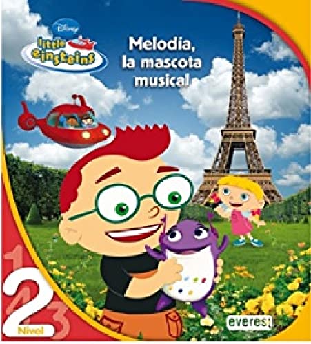 Stock image for Little Einsteins. Meloda, la mascota musical Lectura de Nivel 2 for sale by Iridium_Books