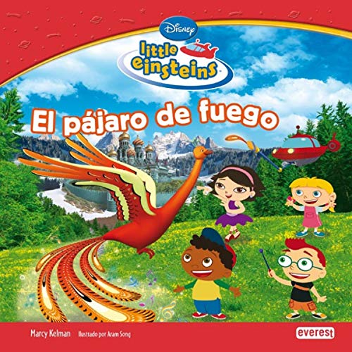 Stock image for Little Einsteins. El pájaro de fuego (Little Einsteins / Leer y aprender) (Spanish Edition) for sale by HPB-Diamond