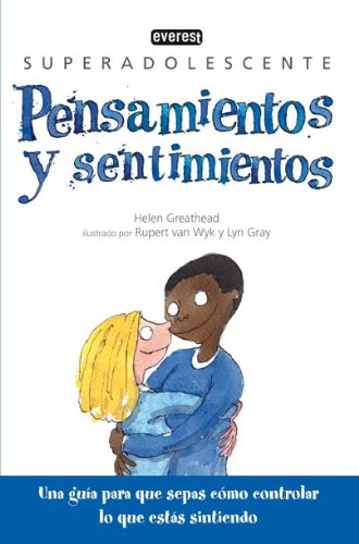 9788444145112: Pensamientos y sentimientos: Una gua para que sepas cmo controlar lo que ests sintiendo (Superadolescente)