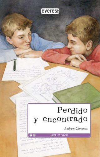 Perdido y encontrado (Spanish Edition) (9788444145167) by Clements Andrew