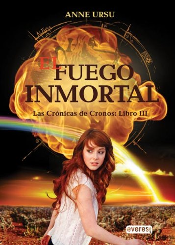 Stock image for El fuego inmortal. Las Crnicas de Cronos: Libro III (Narrativa Everest) for sale by LIBRERA MATHILDABOOKS