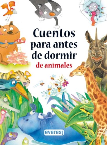 Beispielbild fr Cuentos para antes de dormir de animales / Animal Bedtime Stories zum Verkauf von WorldofBooks