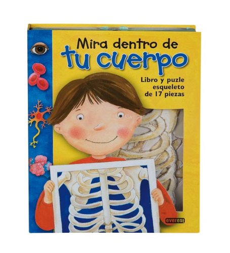 9788444145921: Mira dentro de tu cuerpo: Libro y puzle esqueleto de 17 piezas (Spanish Edition)