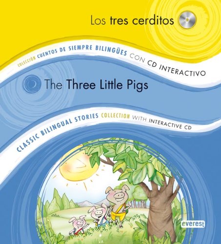 Stock image for Los Tres Cerditos/The Three Little Pigs [With CD (Audio)] (Coleccion Cuentos de Siempre Bilingues/Classic Bilingual Stories Collection) (Spanish Edition) for sale by Better World Books