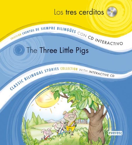 9788444146881: Los tres cerditos / The Three Little Pigs: Coleccin Cuentos de Siempre Bilinges con CD interactivo. Classic Bilingual Stories collection with interactive CD (Spanish and English Edition)