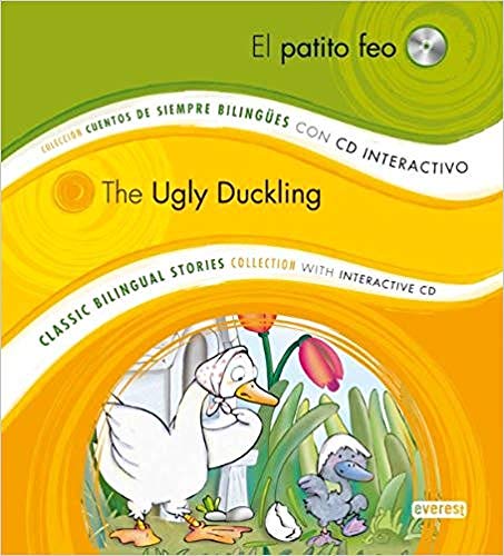 9788444146898: El patito feo / The Ugly Duckling: Coleccin Cuentos de Siempre Bilinges con CD interactivo. Classic Bilingual Stories collection with interactive CD