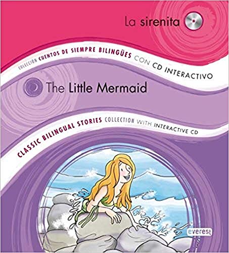 Stock image for La Sirenita / The Little Mermaid: Colecci n Cuentos de Siempre Bilingües con CD interactivo. Classic Bilingual Stories collection with interactive CD (Spanish and English Edition) for sale by HPB-Emerald