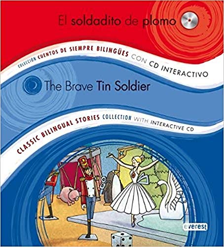 9788444148205: El soldadito de plomo / The Brave Tin Soldier: Coleccin Cuentos de Siempre Bilinges con CD interactivo. Classic Bilingual Stories collection with interactive CD