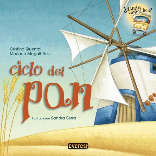 Stock image for Ciclo del pan (Donde Vamos Hoy?) (Spanish Edition) for sale by Dream Books Co.