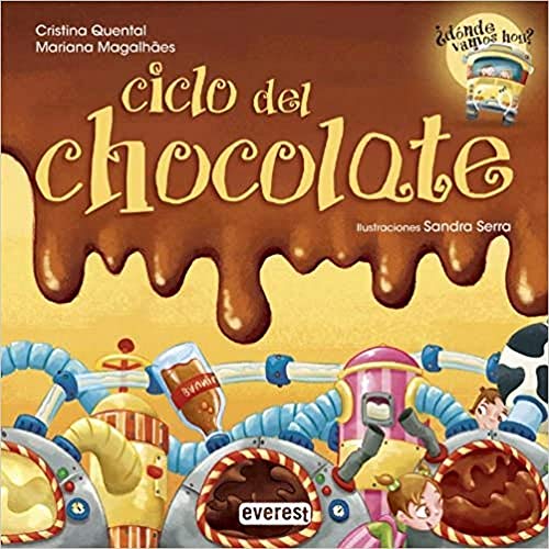 Imagen de archivo de Ciclo del chocolate (Spanish Edition) (Donde Vamos Hoy?) a la venta por Orion Tech