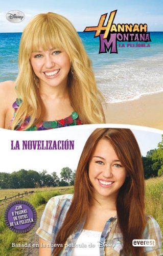 Stock image for Hannah Montana. La Pelcula. La Novelizacin for sale by El Pergam Vell