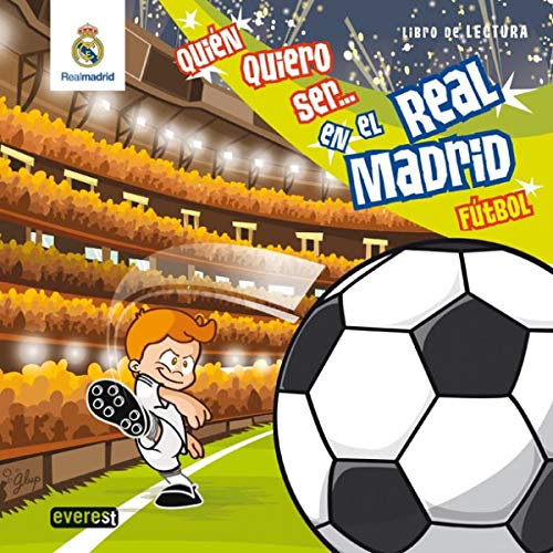 Imagen de archivo de Quin quiero ser. en el Real Madrid Ftbol: Libro de Lectura (Real Madrid / Libros de lectura) a la venta por medimops