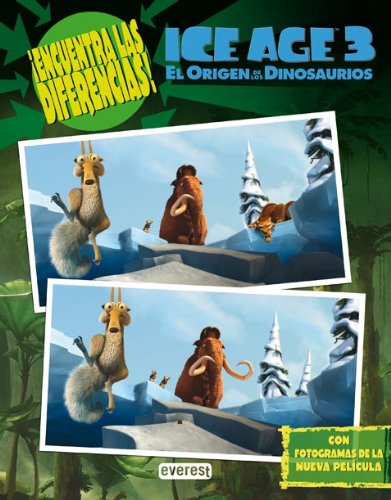 Imagen de archivo de Ice Age 3. El Origen de los Dinosaurios. Encuentra las diferencias!: Con fotogramas de la nueva pelcula a la venta por Ammareal