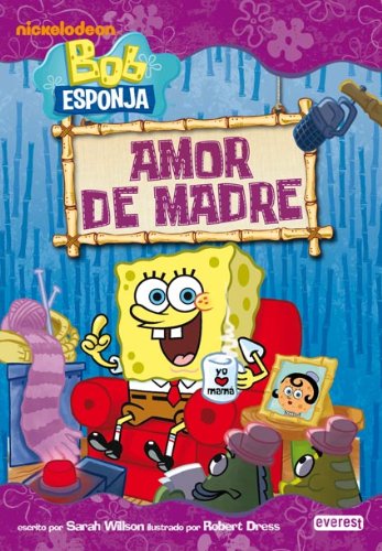 Stock image for Bob Esponja. Amor de madre (Bob Esponja/Novelas infantiles) for sale by medimops