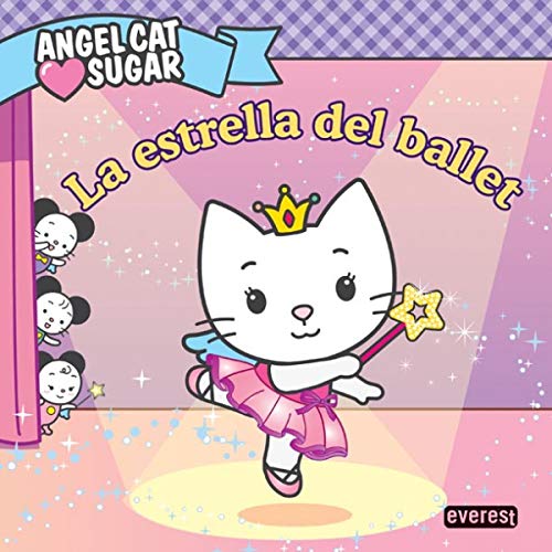 Stock image for Angel Cat Sugar. La estrella del ballet for sale by Iridium_Books