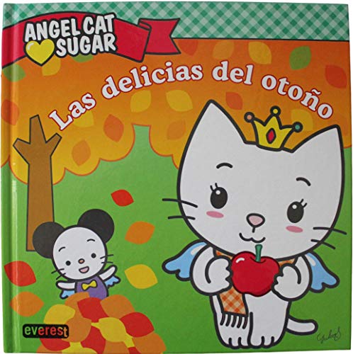 Angel Cat Sugar. Las delicias del otoÃ±o (9788444166698) by O'Ryan Ellie