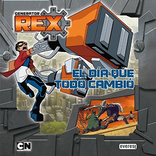 Beispielbild fr Generator Rex. el Da Que Todo Cambi zum Verkauf von Hamelyn
