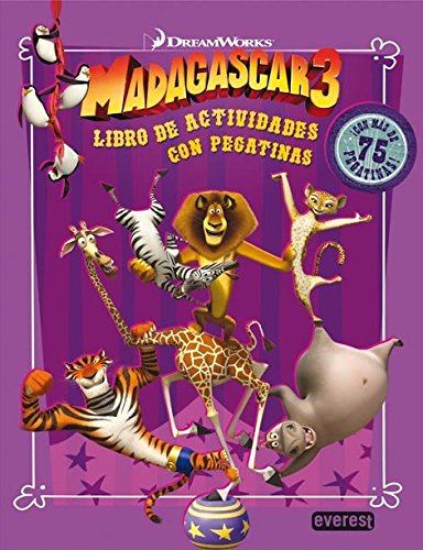 Madagascar 3. Libro de actividades con pegatinas: ¡Con más de 75