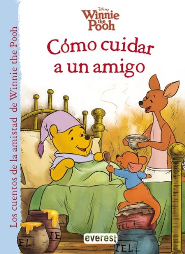 Winnie the Pooh. CÃ³mo cuidar a un amigo (9788444169194) by Walt Disney Company; Feldman Thea