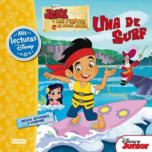 Imagen de archivo de Jake y los piratas de Nunca Jams. Una de surf: Mis Lecturas Disney. Incluye actividades y pegatinas! a la venta por medimops