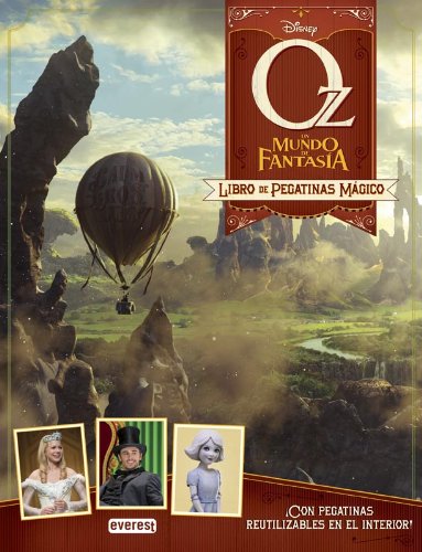 Oz un mundo de fantasÃ­a. Libro de pegatinas mÃ¡gico: con pegatinas reutilizables en el interior (9788444169972) by Walt Disney Company