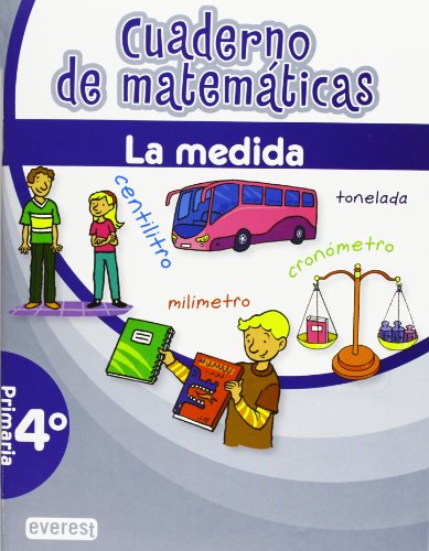 Stock image for Cuaderno de Matemticas. 4 Primaria. La medida (Cuadernos de matemticas primaria) for sale by medimops