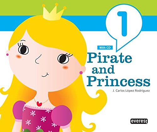 9788444172569: Ingls Pirate and Princess 3 aos