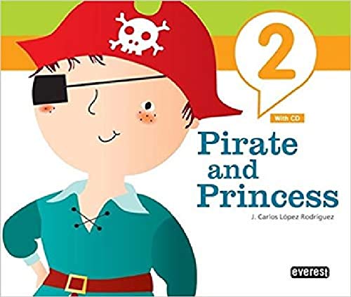 9788444172583: Ingls Pirate and Princess 4 aos