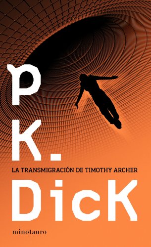 9788445000151: La transmigracin de Timothy Archer